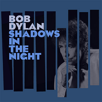 Shadows-in-the-Night-Bob-Dylan