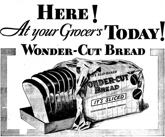Sliced bread came along in 1928 – when Gotho was 58. 